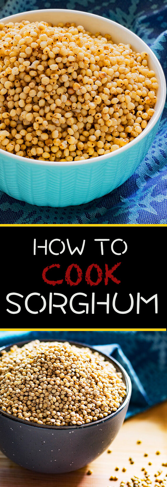 How to cook Sorghum - Cooking Maniac